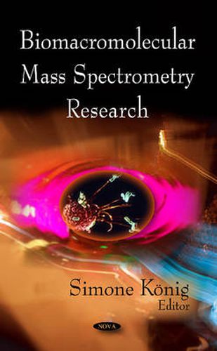 Cover image for Biomacromolecular Mass Spectrometry Research