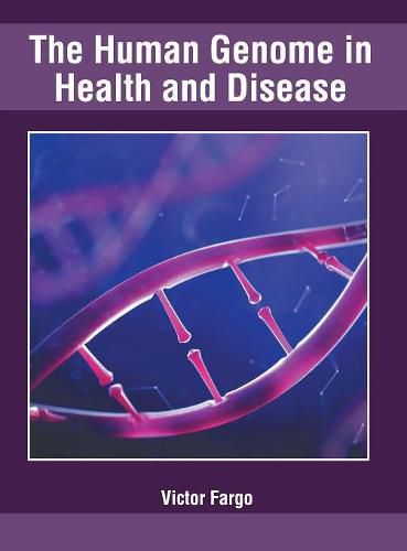 The Human Genome in Health and Disease