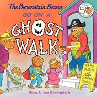 Cover image for The Berenstain Bears Go On A Ghost Walk