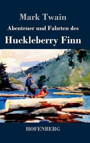 Cover image for Abenteuer und Fahrten des Huckleberry Finn