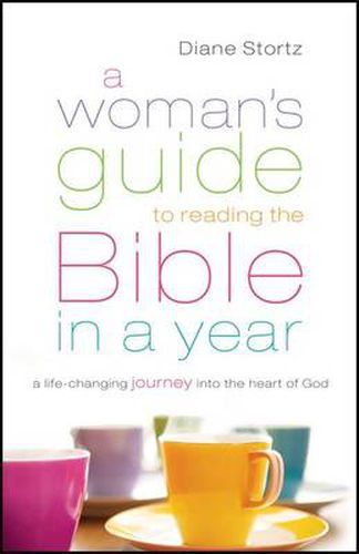 Cover image for A Woman"s Guide to Reading the Bible in a Year - A Life-Changing Journey Into the Heart of God