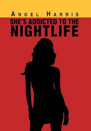 Cover image for She's Addicted to the Nightlife