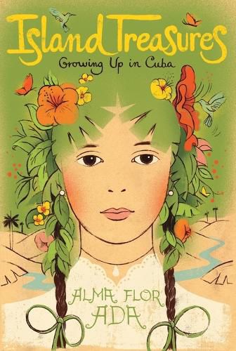 Cover image for Island Treasures: Growing Up in Cuba