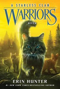 Cover image for Warriors: A Starless Clan #1: River