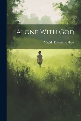 Cover image for Alone With God