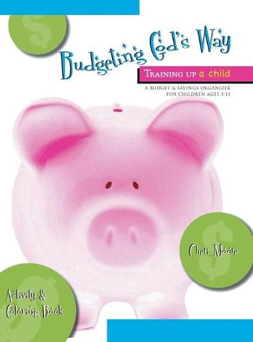 Cover image for Budgeting God's Way: Training Up A Child