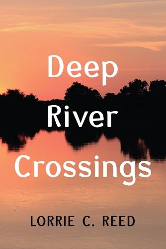 Cover image for Deep River Crossings