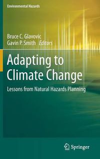 Cover image for Adapting to Climate Change: Lessons from Natural Hazards Planning