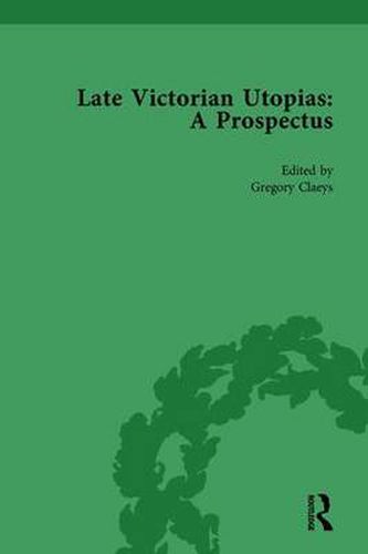 Late Victorian Utopias: A Prospectus, Volume 6