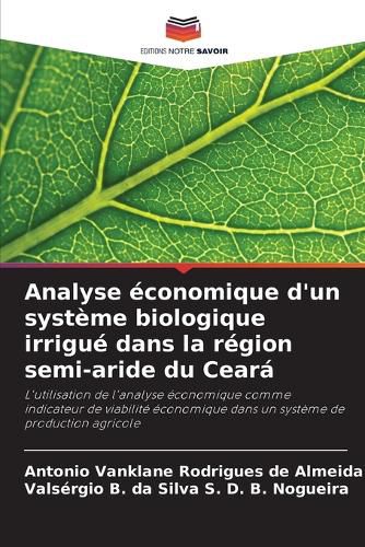 Cover image for Analyse economique d'un systeme biologique irrigue dans la region semi-aride du Ceara