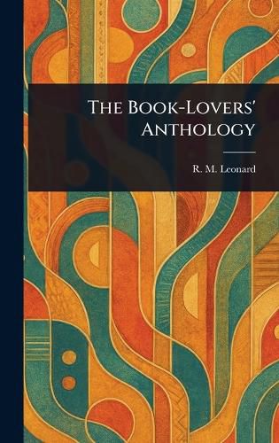 Cover image for The Book-Lovers' Anthology