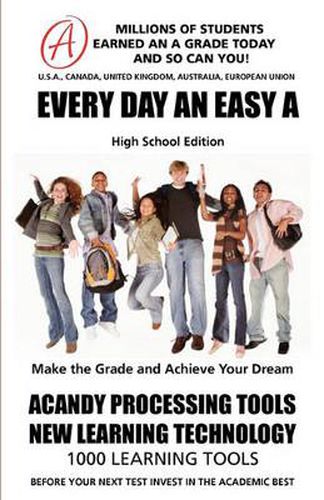 Cover image for SMARTGRADES EVERY DAY AN EASY A (High School Edition): 5 STAR REVIEWS: Student Tested! Teacher Approved! Parent Favorite! In 24 Hours, Earn A Grade and Free Gift!