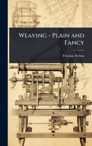 Cover image for Weaving - Plain and Fancy