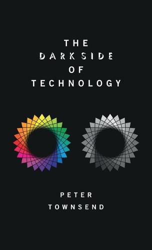 Cover image for The Dark Side of Technology