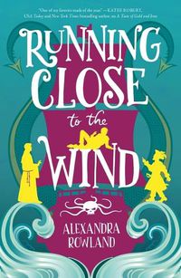 Cover image for Running Close to the Wind
