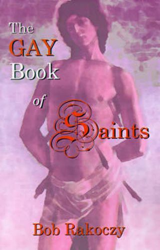 Cover image for The Gay Book of Saints