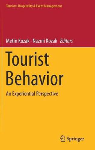 Cover image for Tourist Behavior: An Experiential Perspective