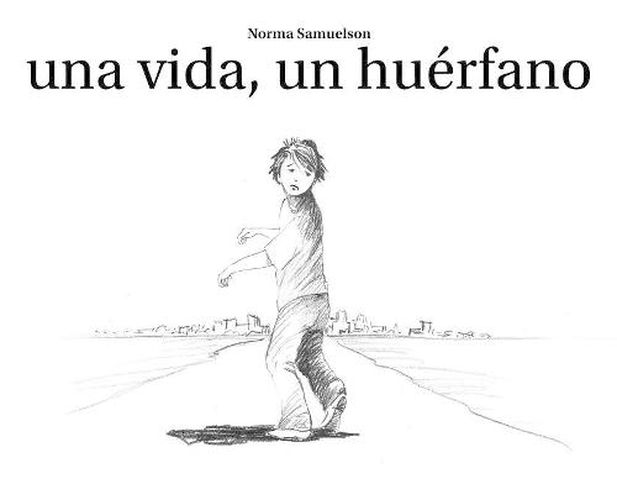 Cover image for Una vida, un huerfano