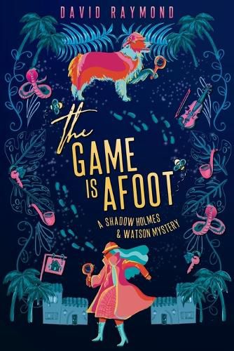 Cover image for The Game Is Afoot