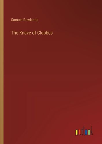 Cover image for The Knave of Clubbes