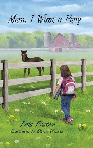 Cover image for Mom, I Want a Pony