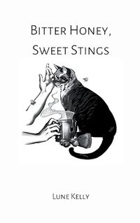 Cover image for Bitter Honey, Sweet Stings