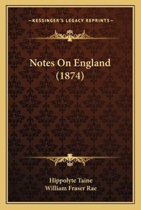 Cover image for Notes on England (1874)