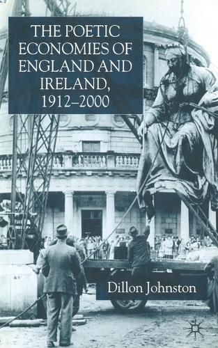 Cover image for The Poetic Economists of England and Ireland 1912-2000