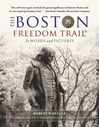 Cover image for The Boston Freedom Trail: In Words and Pictures