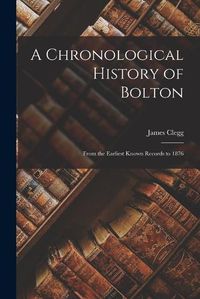 Cover image for A Chronological History of Bolton