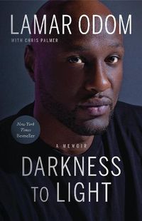 Cover image for Darkness to Light: A Memoir