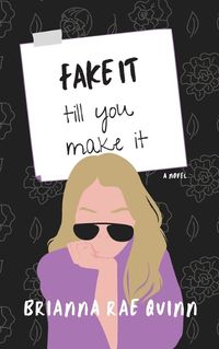 Cover image for Fake It till You Make It