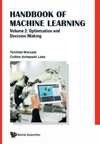 Cover image for Handbook Of Machine Learning - Volume 2: Optimization And Decision Making