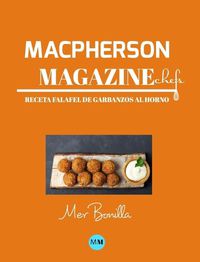 Cover image for Macpherson Magazine Chef's - Receta Falafel de garbanzos al horno