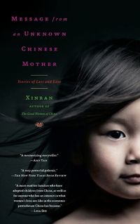 Cover image for Message from an Unknown Chinese Mother: Stories of Loss and Love