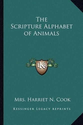 Cover image for The Scripture Alphabet of Animals