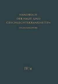 Cover image for Die Pilzkrankheiten der Haut durch Hefen, Schimmel, Aktinomyceten und Verwandte Erreger