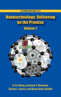 Cover image for Nanotechnology: Delivering on the Promise Volume 2