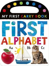 Cover image for First Alphabet: My First Carry Book