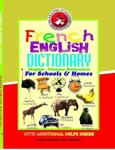 Cover image for French English Dictionary (Anglais - Francais Dictionaire) for Schools and Homes Vol. 1 (A-O)