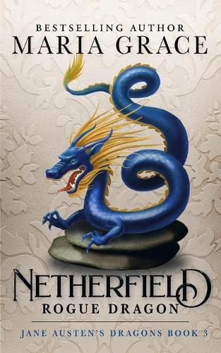 Cover image for Netherfield: Rogue Dragon: A Pride and Prejudice Variation