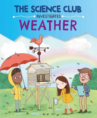 Cover image for The Science Club Investigates: Weather