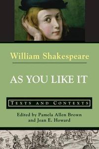 Cover image for As You Like It: Texts and Contexts