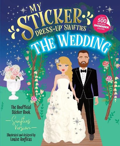 Cover image for My Sticker Dress-Up (TM) Swifties: The Wedding!