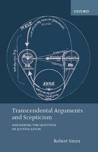 Cover image for Transcendental Arguments and Scepticism: Answering the Question of Justification