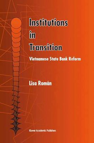 Cover image for Institutions in Transition: Vietnamese State Bank Reform