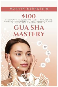 Cover image for Gua Sha Mastery