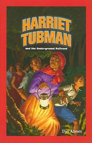 Cover image for Harriet Tubman and the Underground Railroad