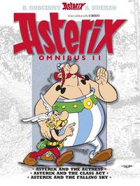 Cover image for Asterix: Asterix Omnibus 11: Asterix and The Actress, Asterix and The Class Act, Asterix and The Falling Sky
