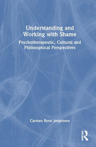 Cover image for Understanding and Working with Shame